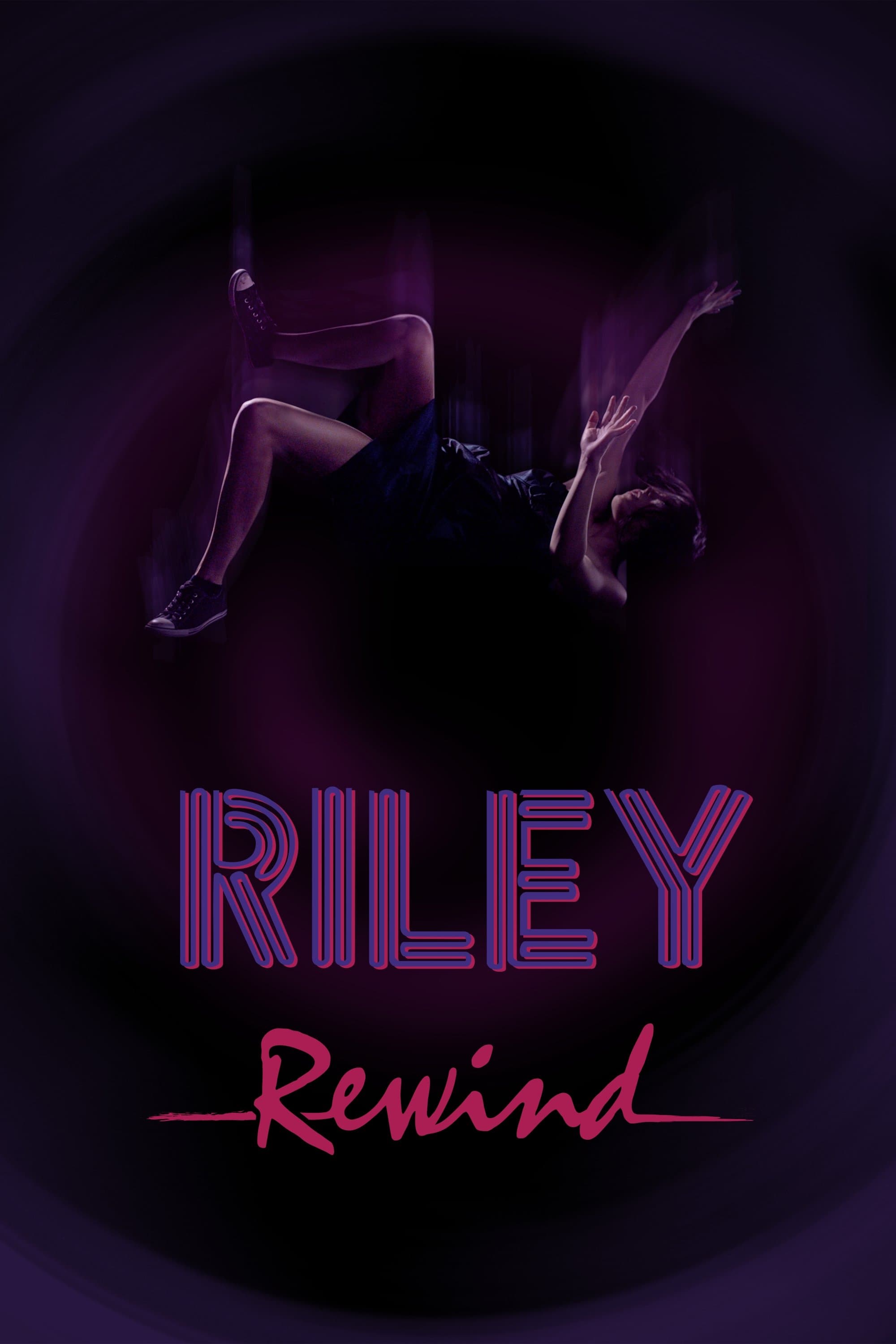 Riley Rewind full movie