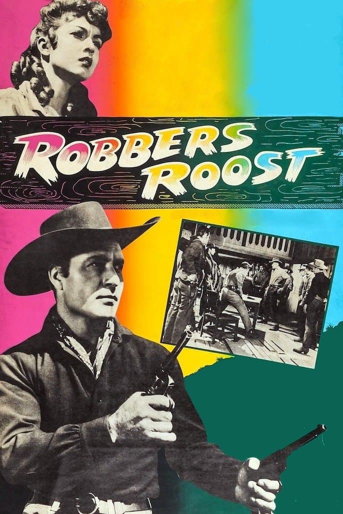 Robbers' Roost full movie
