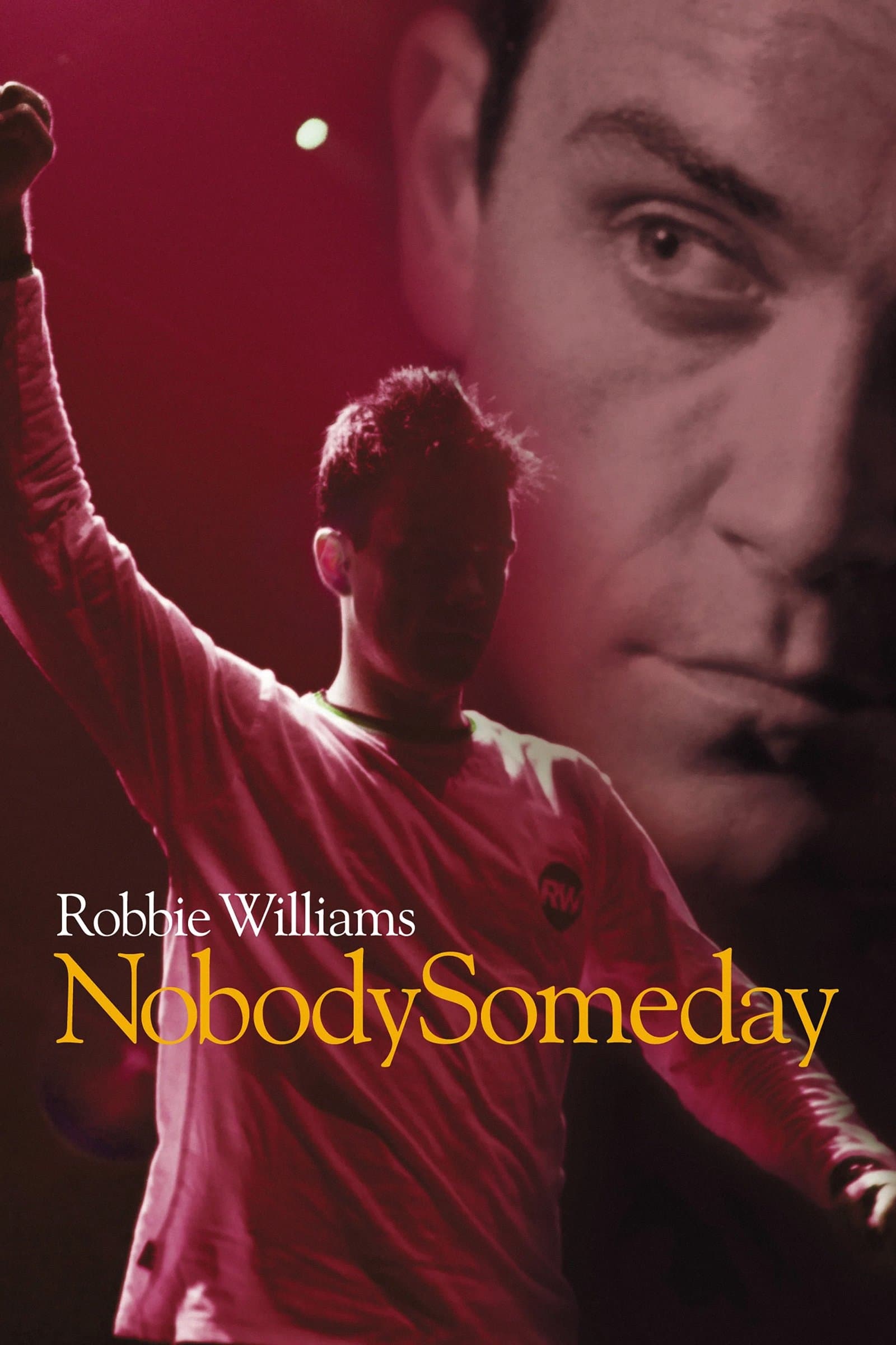 Robbie Williams: Nobody Someday full movie