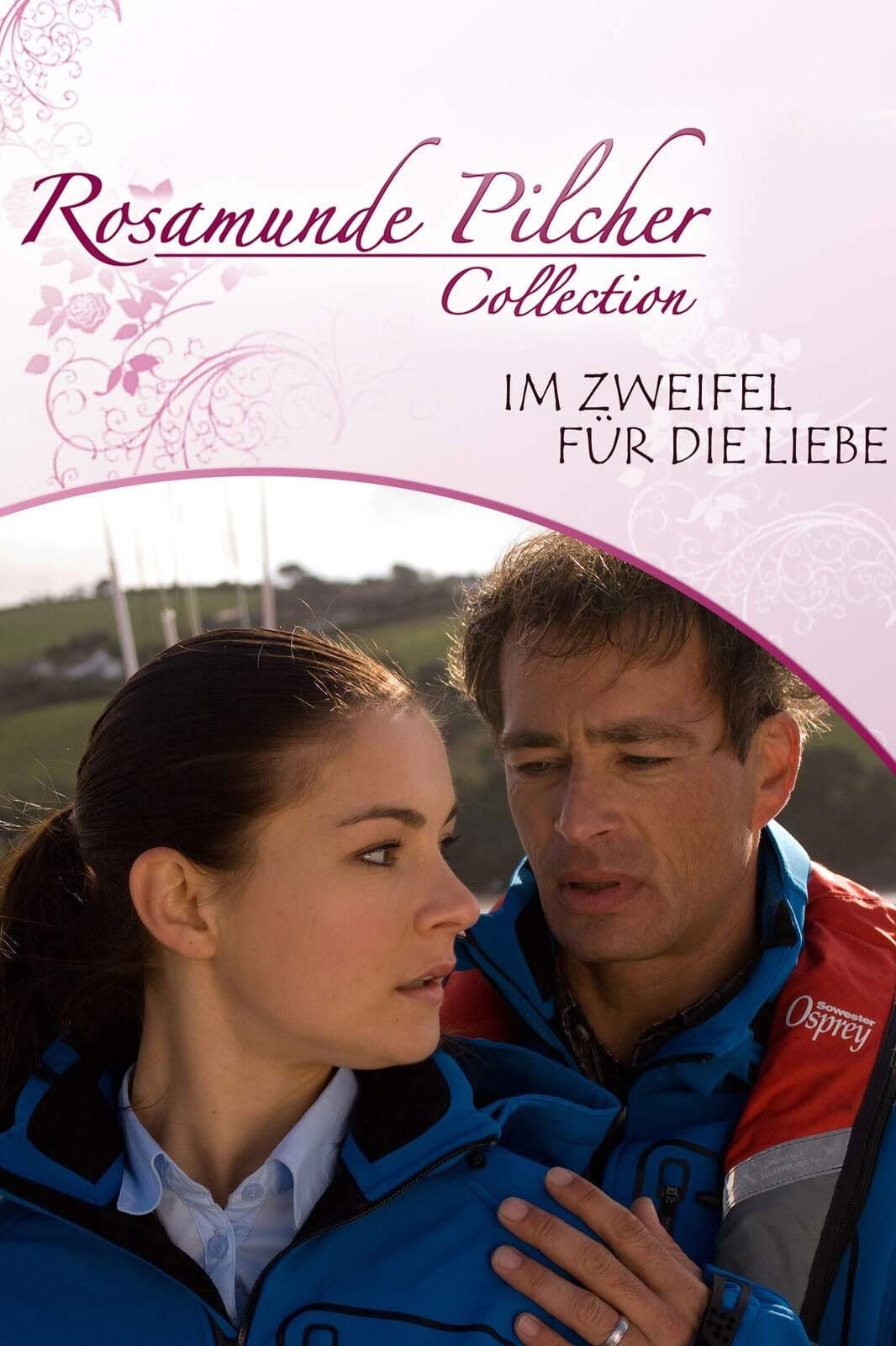Rosamunde Pilcher: Im Zweifel für die Liebe full movie