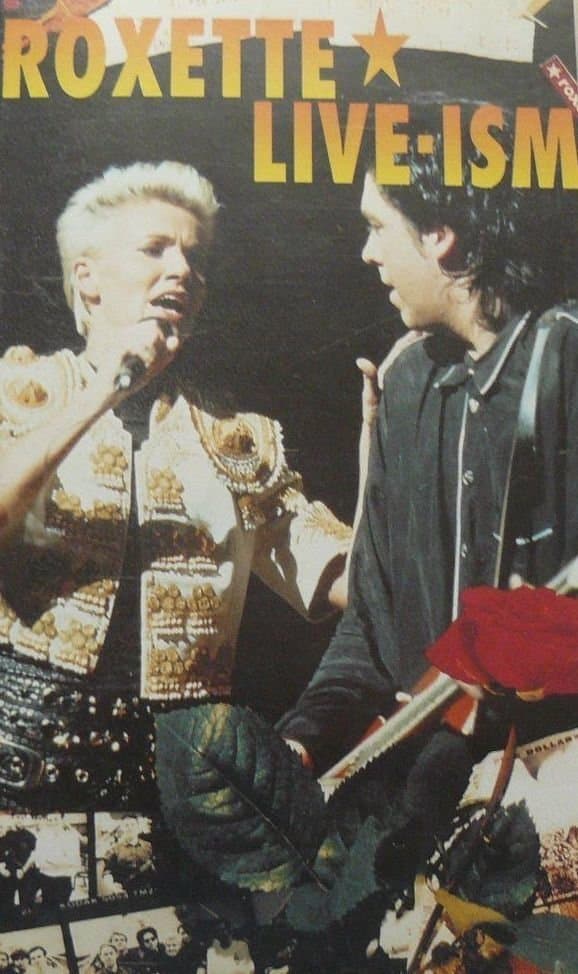 Roxette - Live-Ism full movie