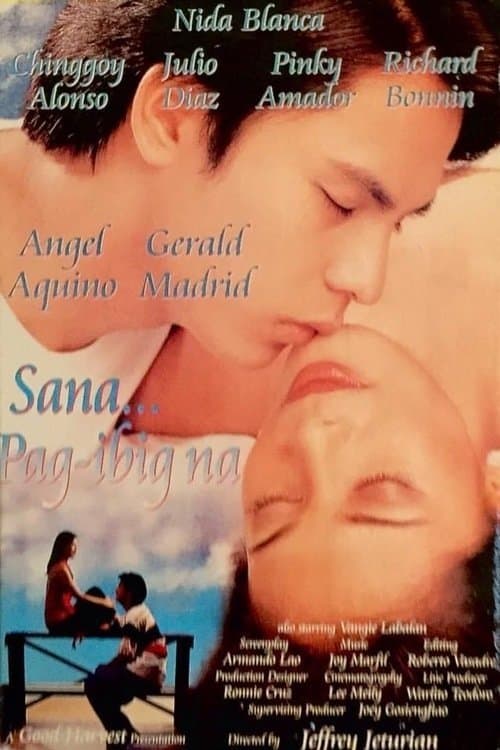 Sana Pag-ibig Na full movie