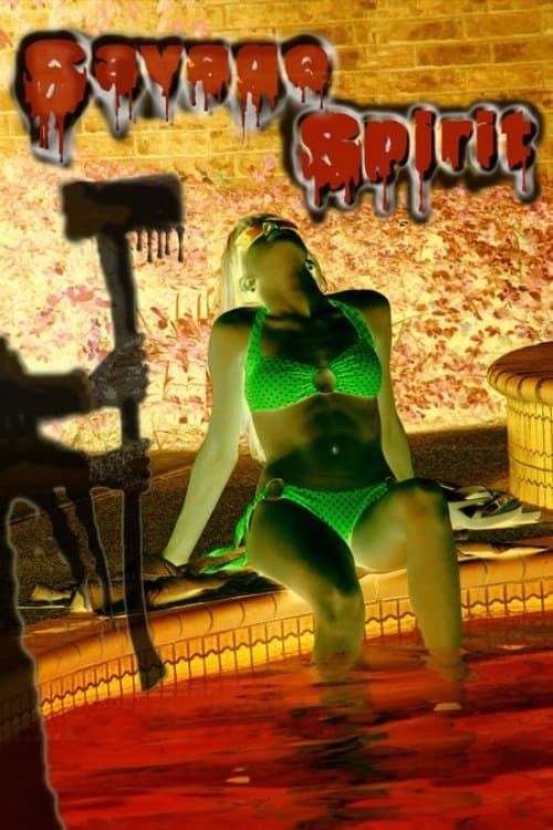 Savage Spirit full movie