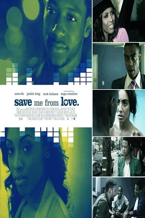 Save Me From Love full movie