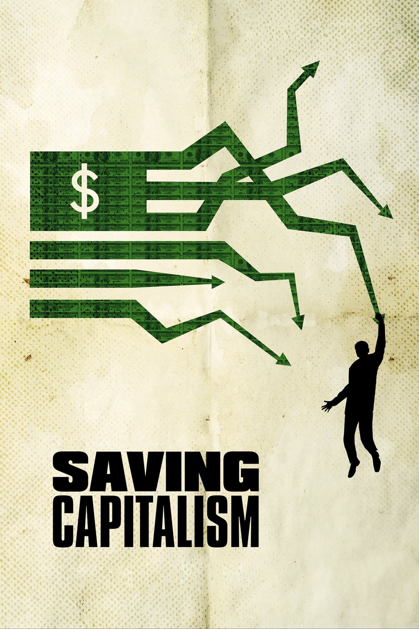 Saving Capitalism full movie