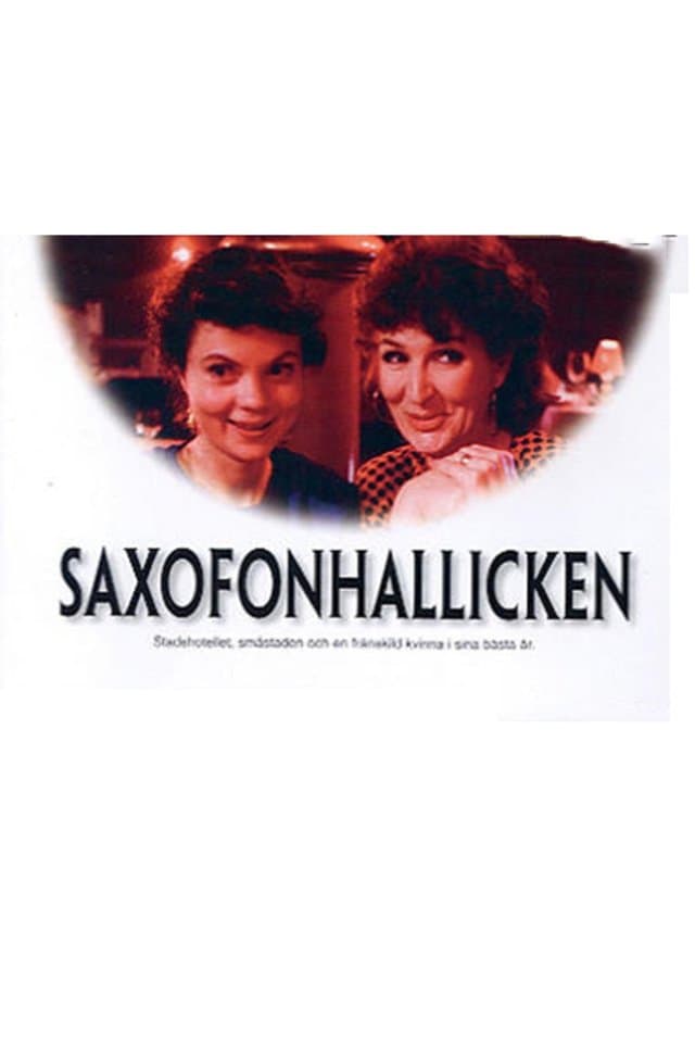 Saxofonhallicken full movie