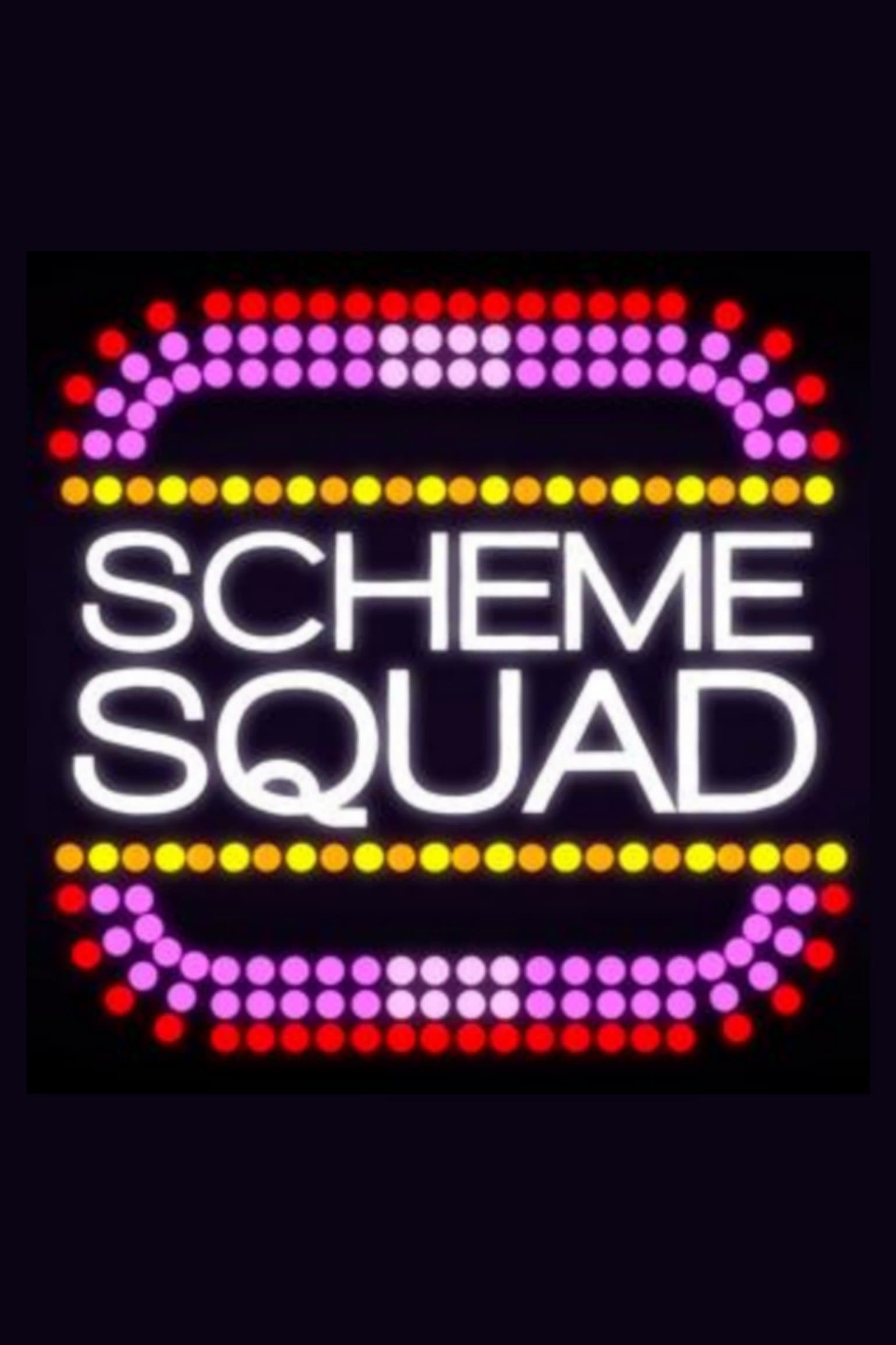 Scheme Squad full movie