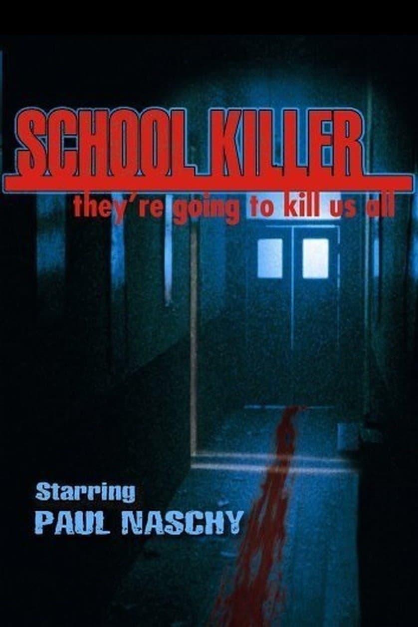 School Killer full movie