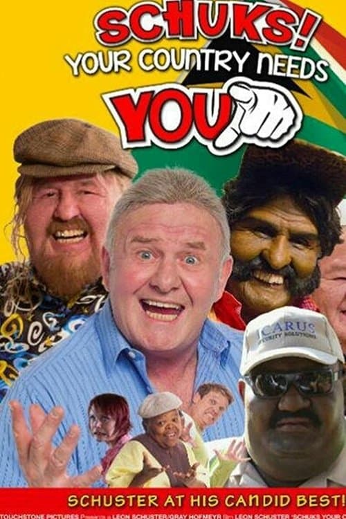 Schuks! Your Country Needs You full movie