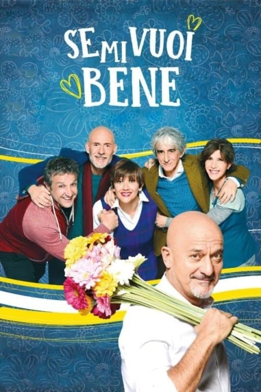 Se mi vuoi bene full movie