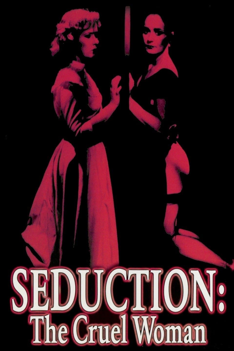 Seduction: The Cruel Woman full movie