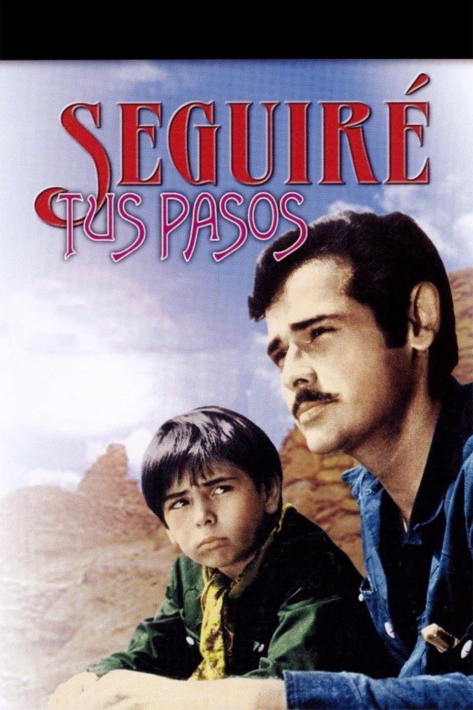 Seguiré tus pasos full movie