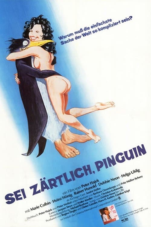Sei zärtlich Pinguin full movie