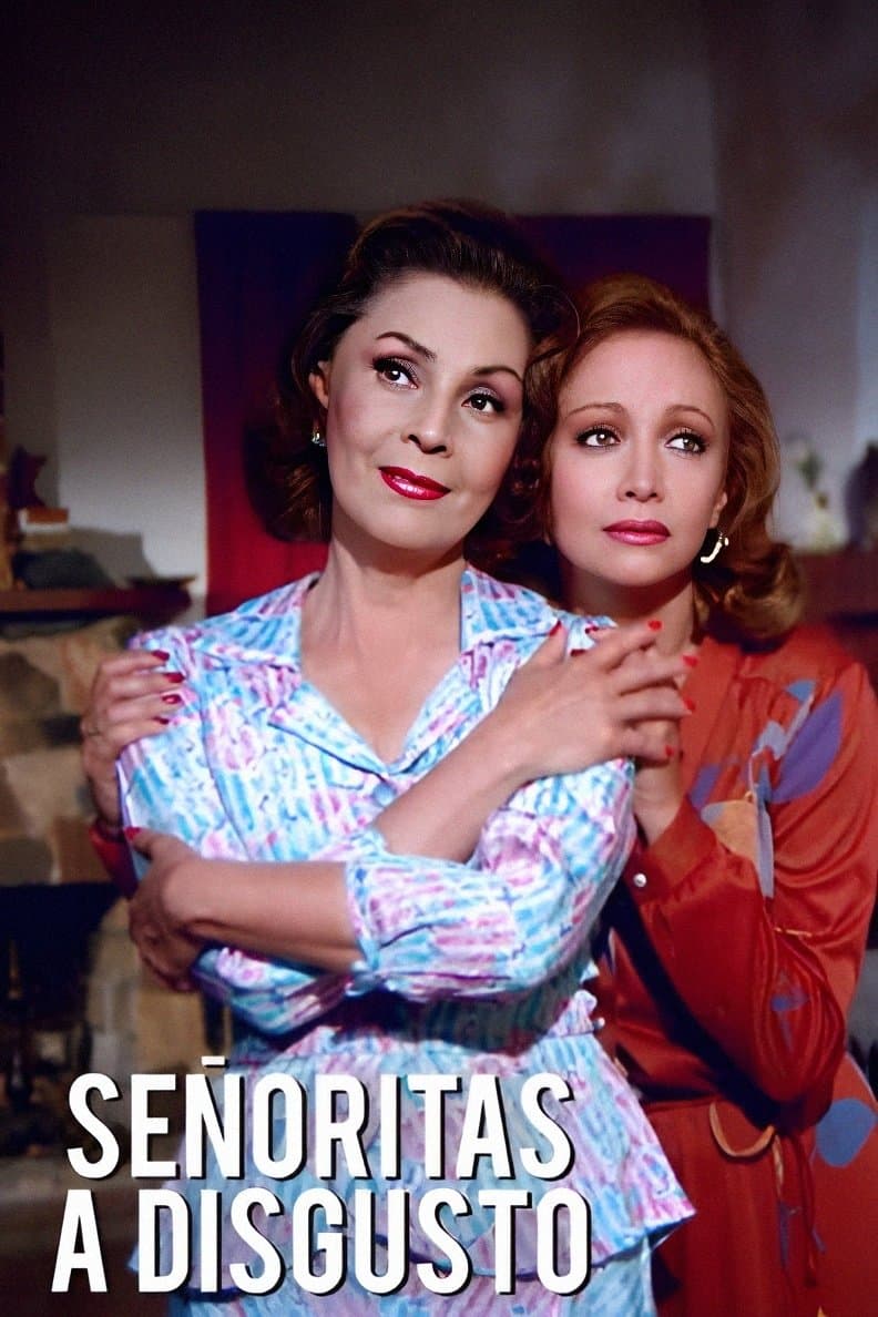 Señoritas a disgusto full movie