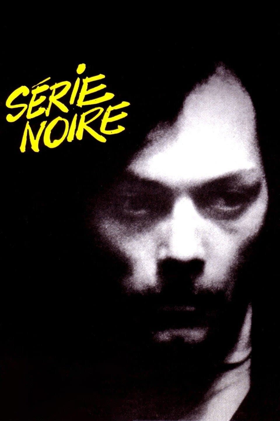 Serie Noire full movie