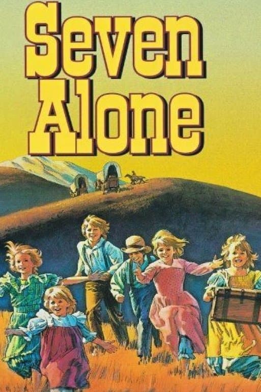 Seven Alone full movie
