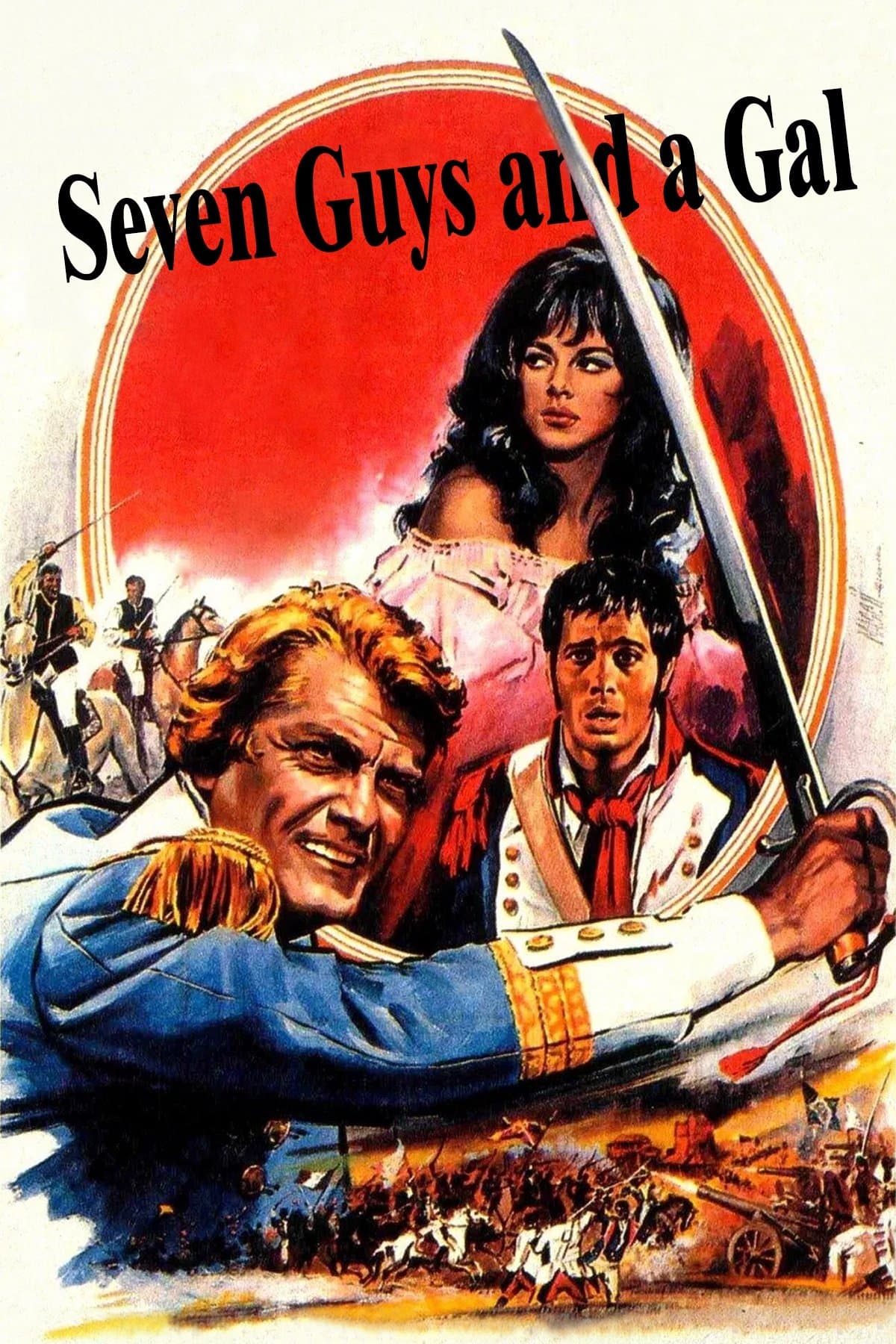 Seven Guys and a Gal full movie