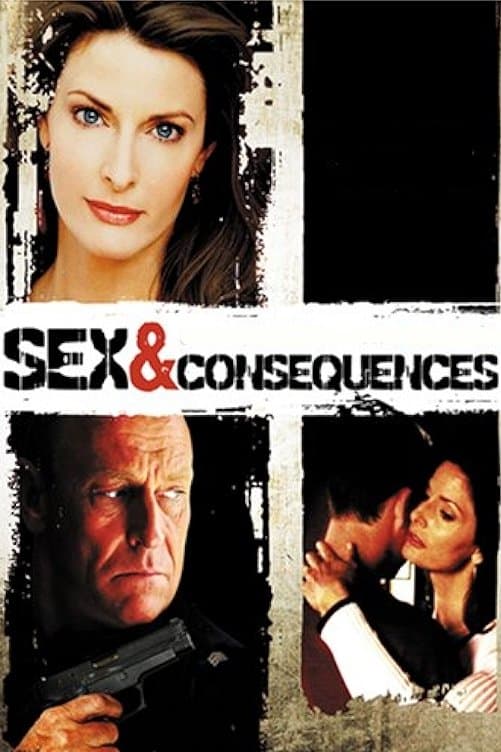 Sex and Consequences full movie