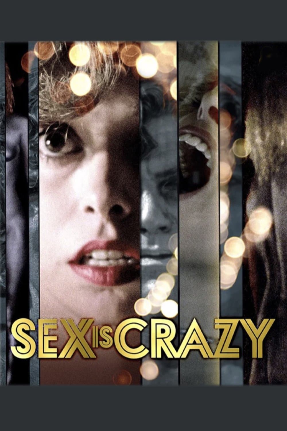 Sex Is Crazy full movie