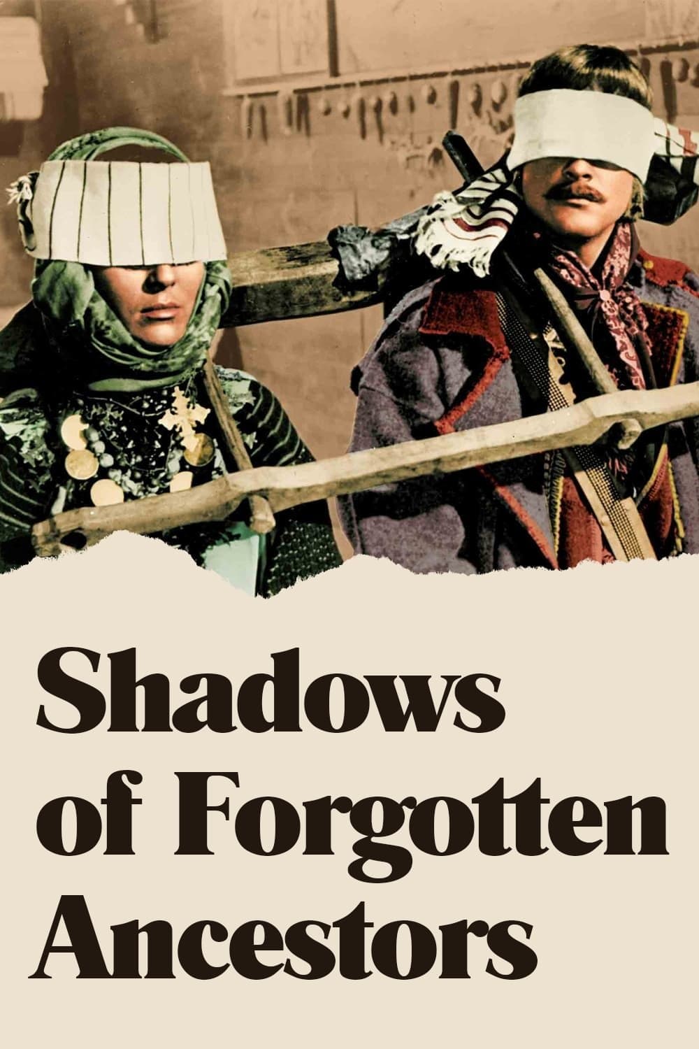 Shadows of Forgotten Ancestors full movie