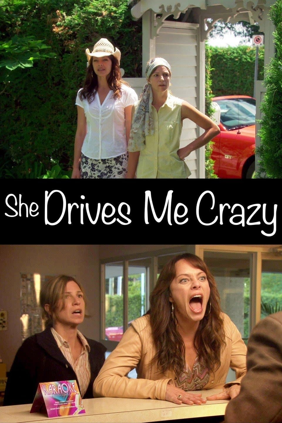 She Drives Me Crazy full movie