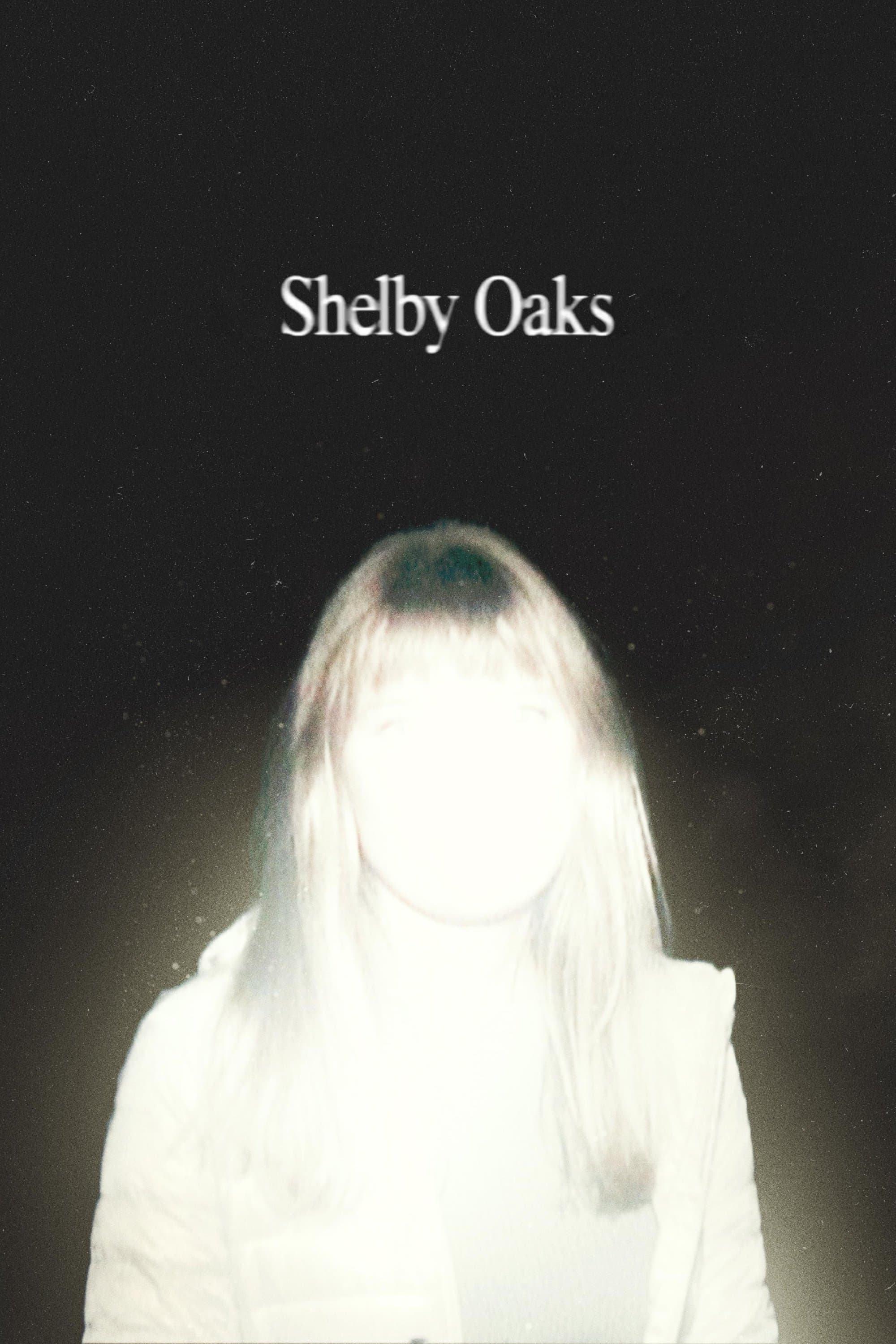 Shelby Oaks full movie