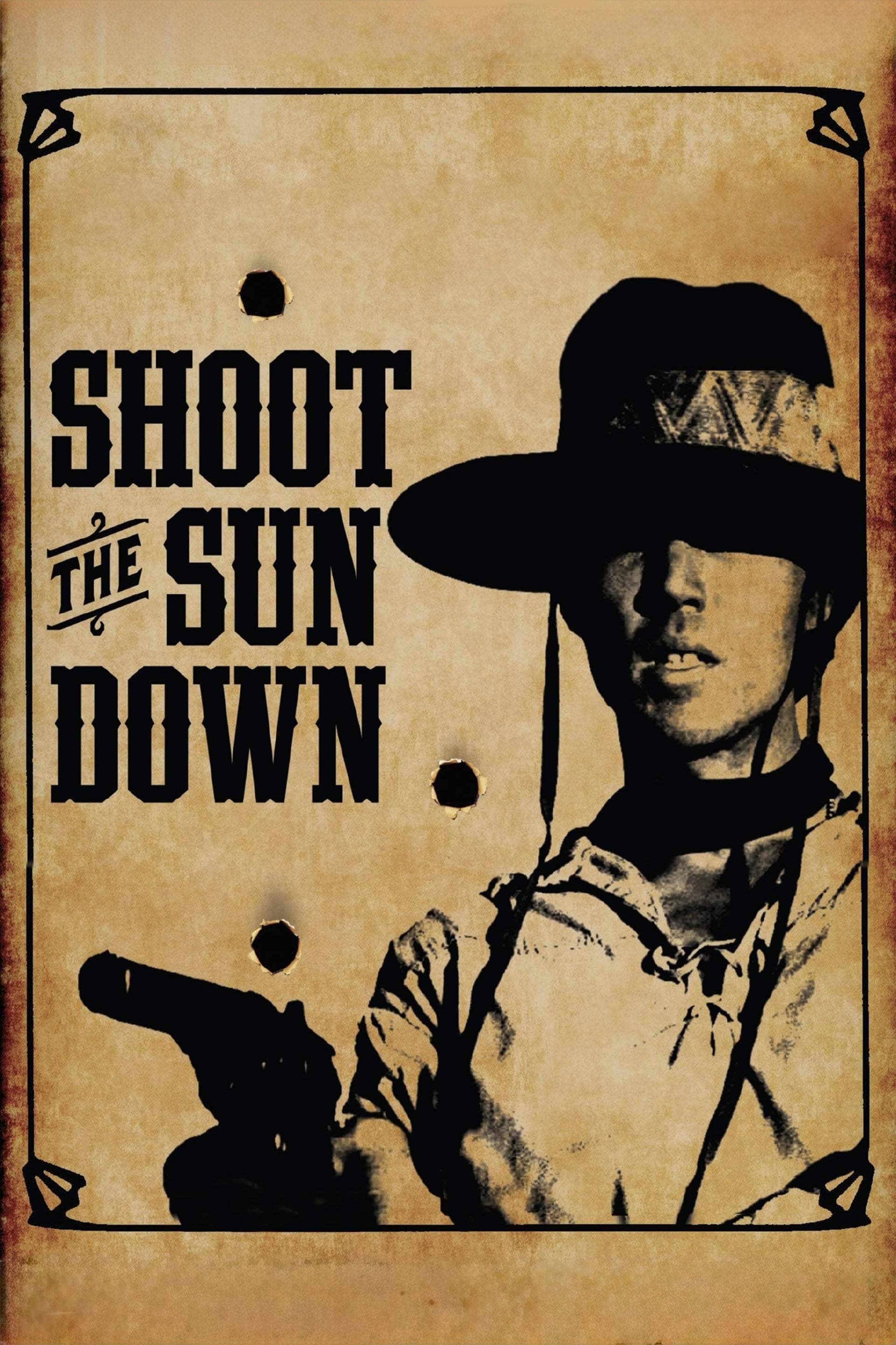 Shoot the Sun Down full movie