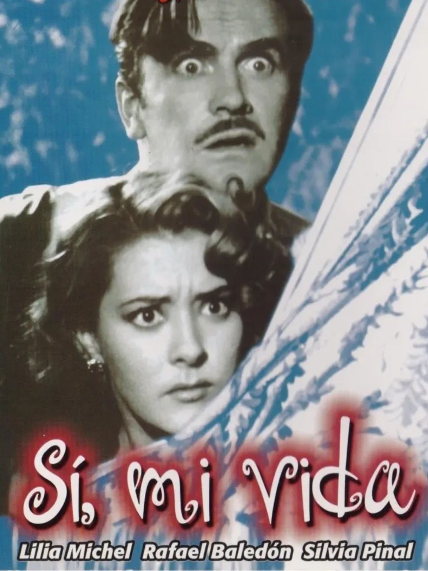 Si, Mi vida full movie