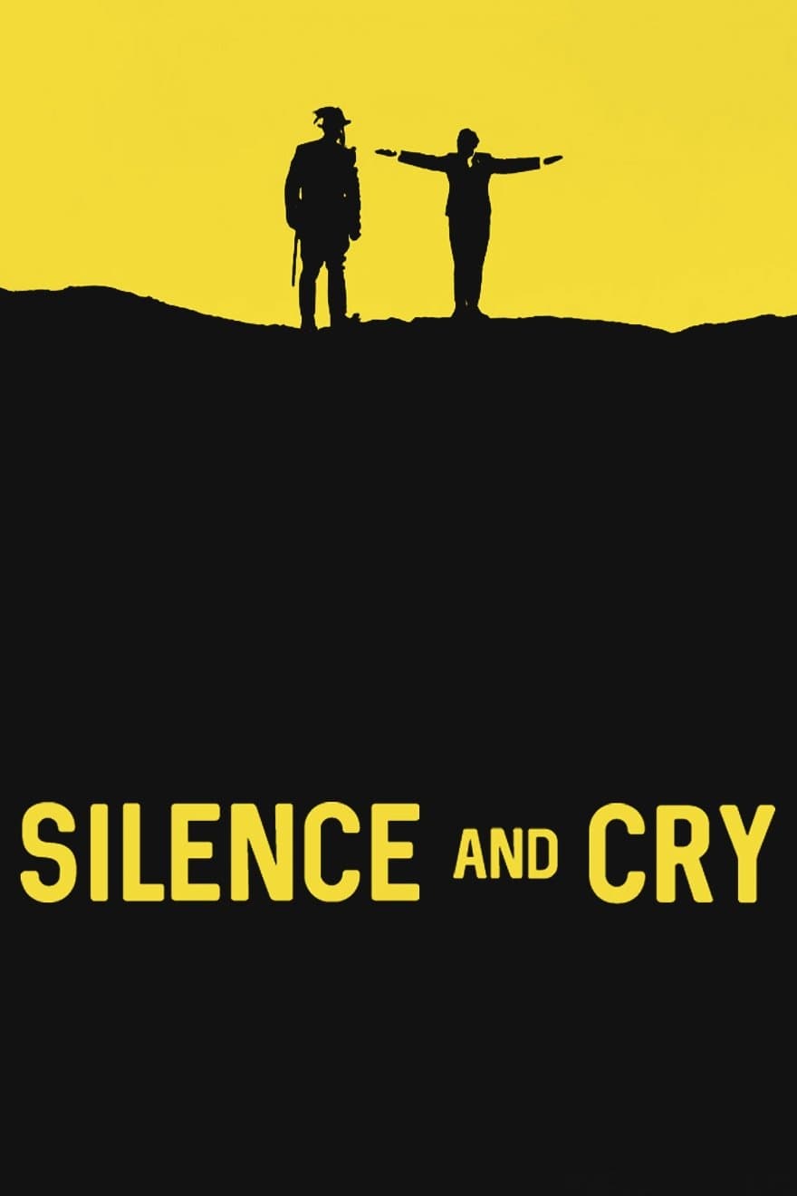Silence and Cry full movie