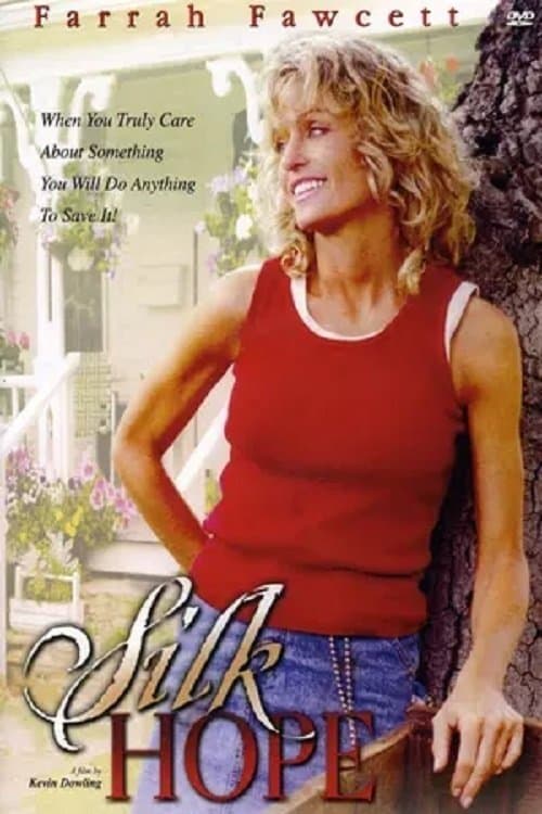 Silk Hope full movie