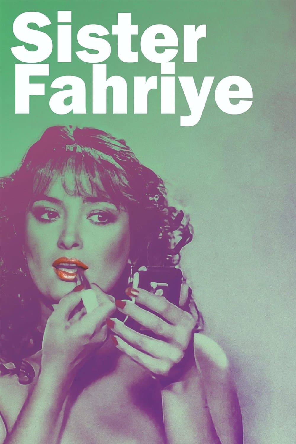 Sister Fahriye full movie