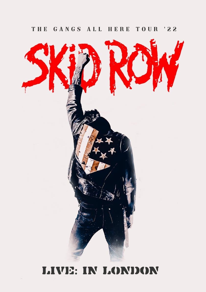 Skid Row - Live in London full movie