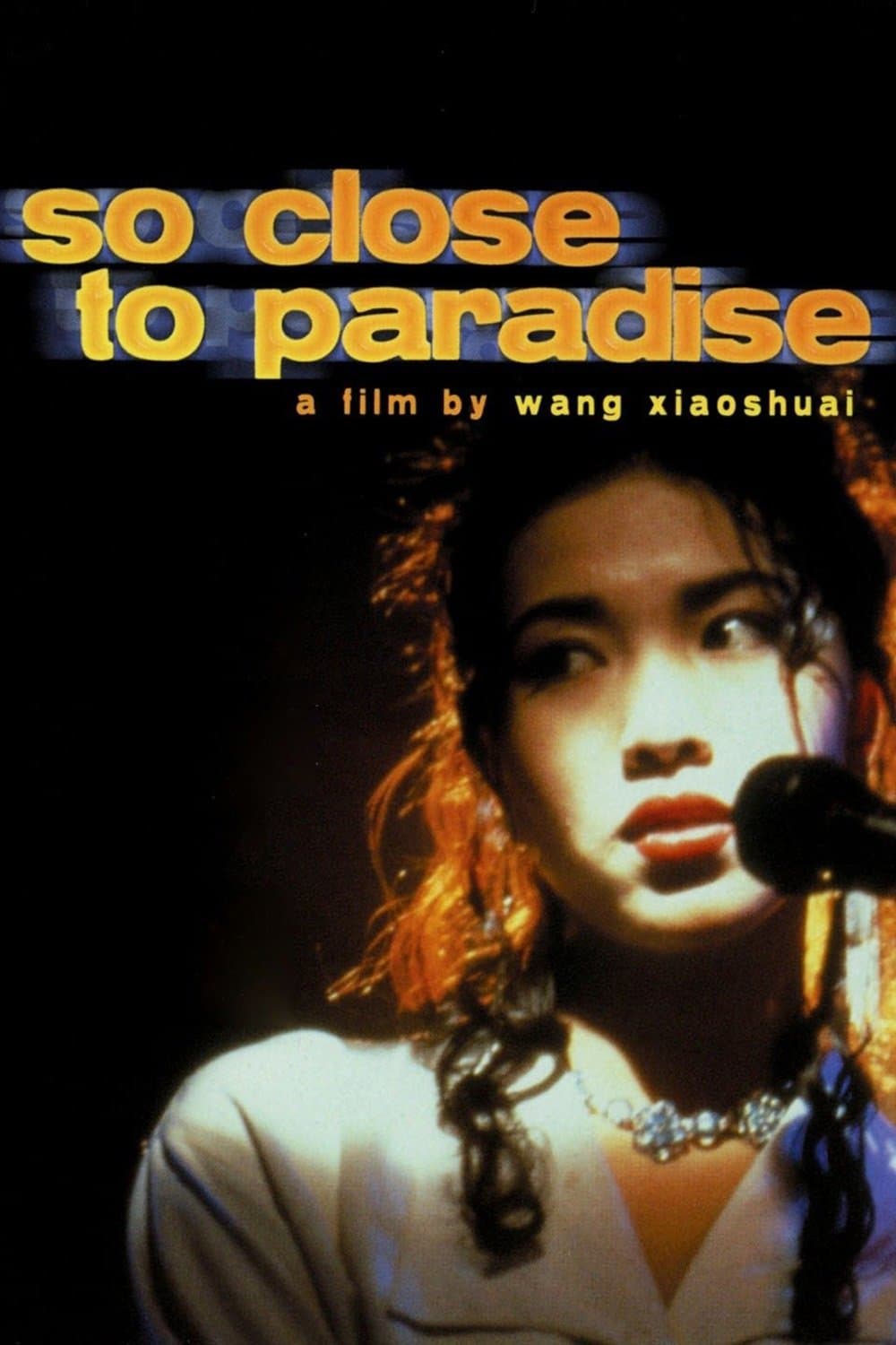 So Close to Paradise full movie