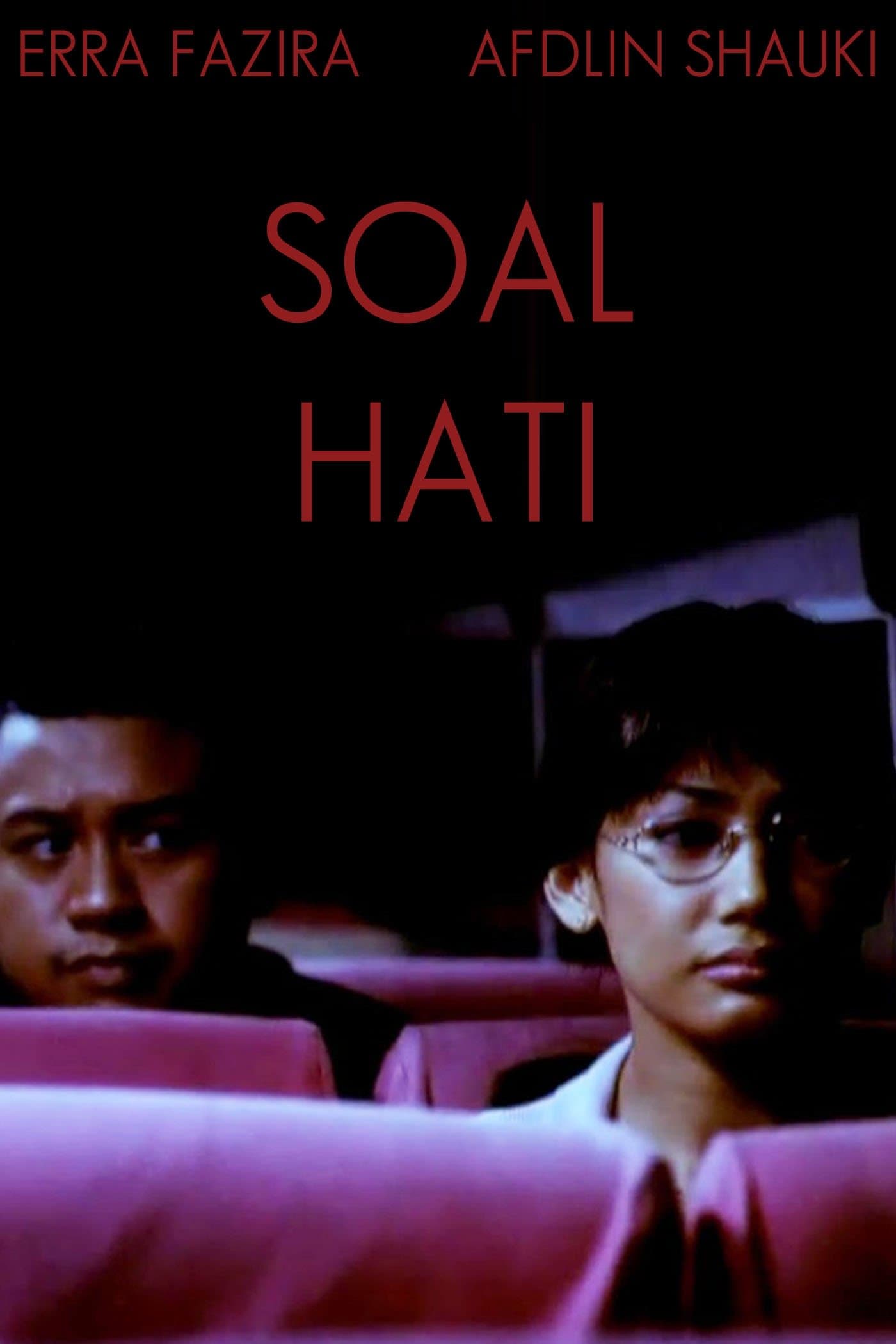 Soal Hati full movie
