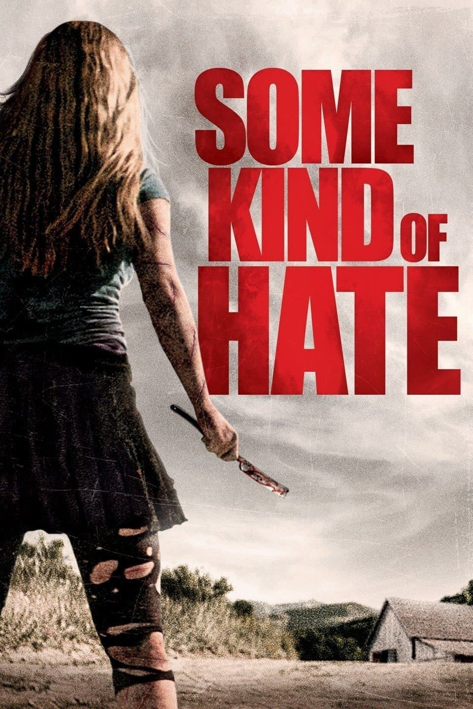 Some Kind of Hate full movie