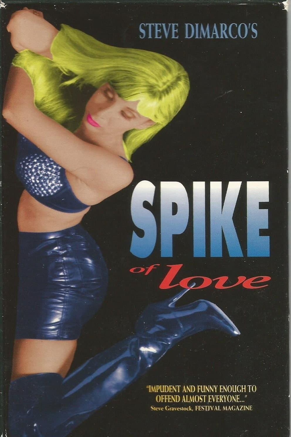 Spike of Love full movie