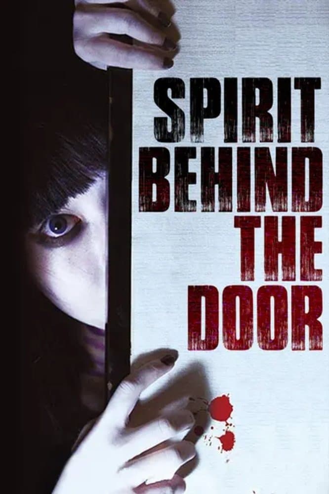 Spirit Behind the Door full movie