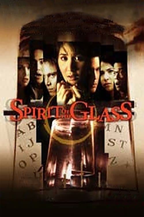 Spirit of the Glass full movie