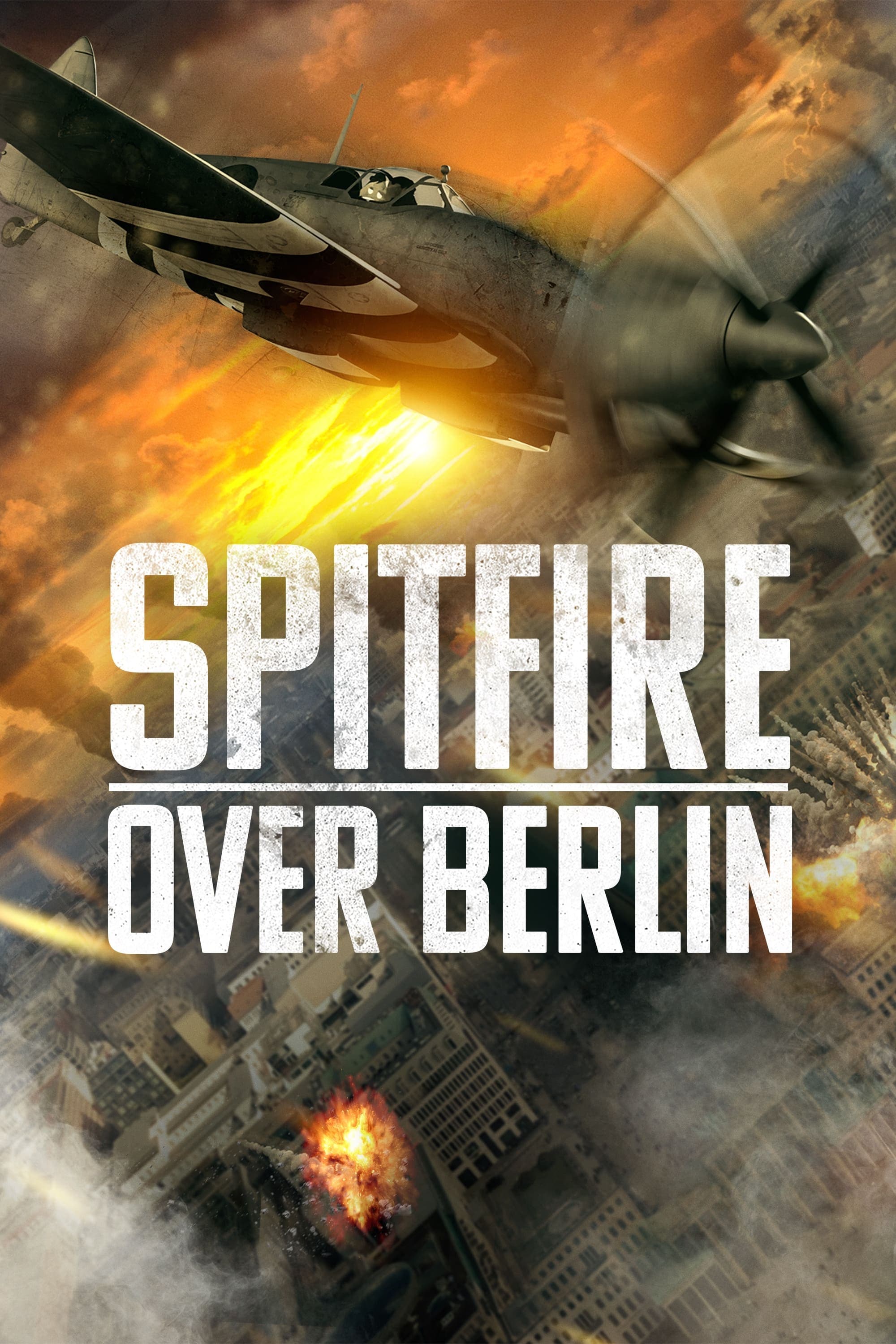 Spitfire Over Berlin full movie