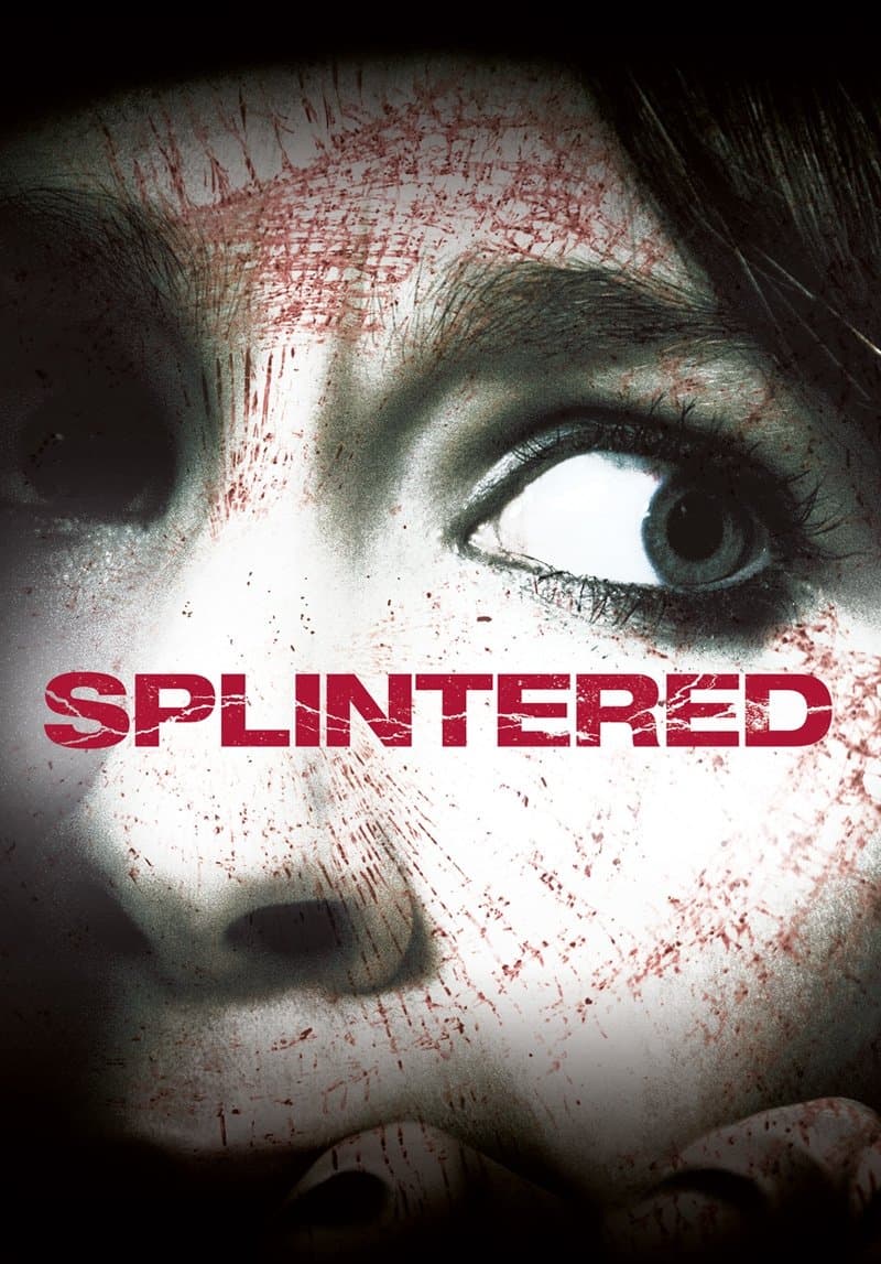 Splintered full movie