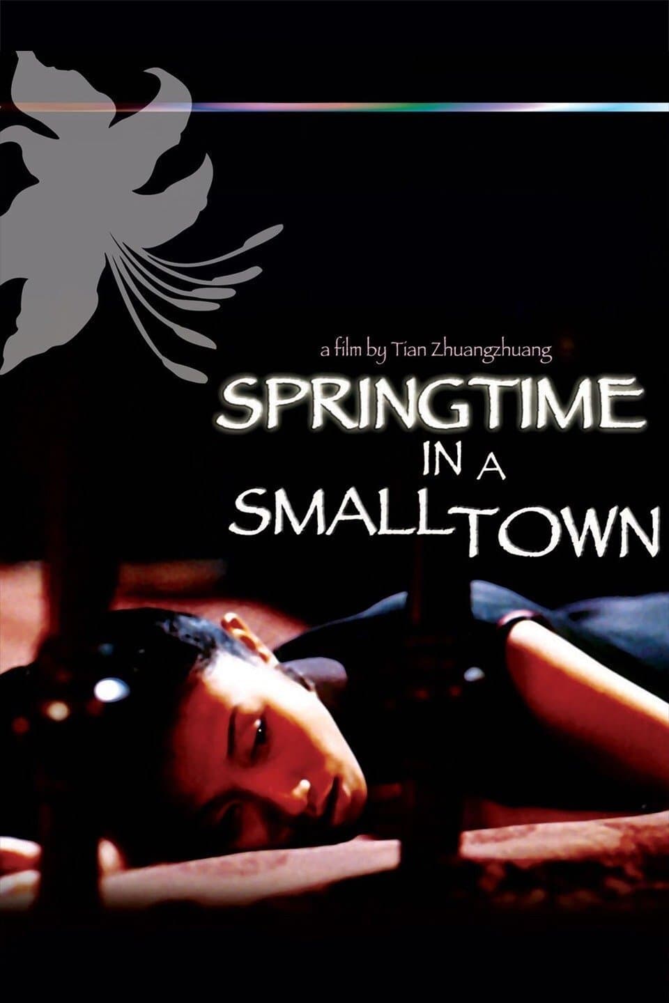 Springtime in a Small Town full movie