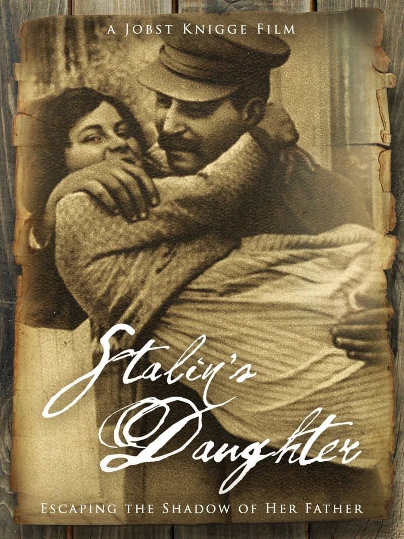 Stalin's Daughter full movie