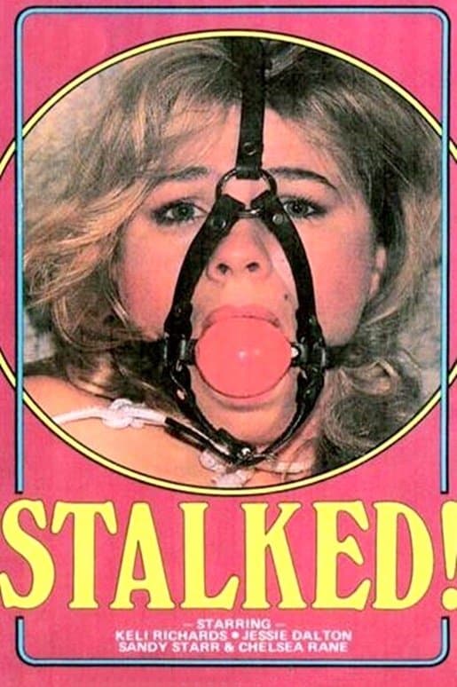 Stalked! full movie