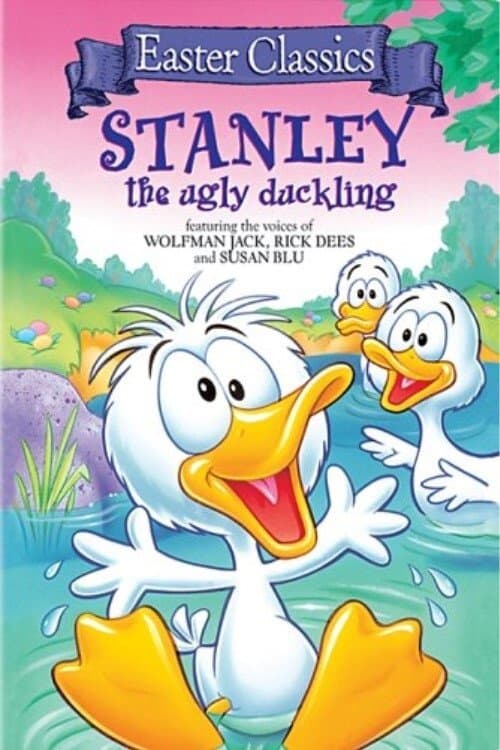 Stanley, the Ugly Duckling full movie