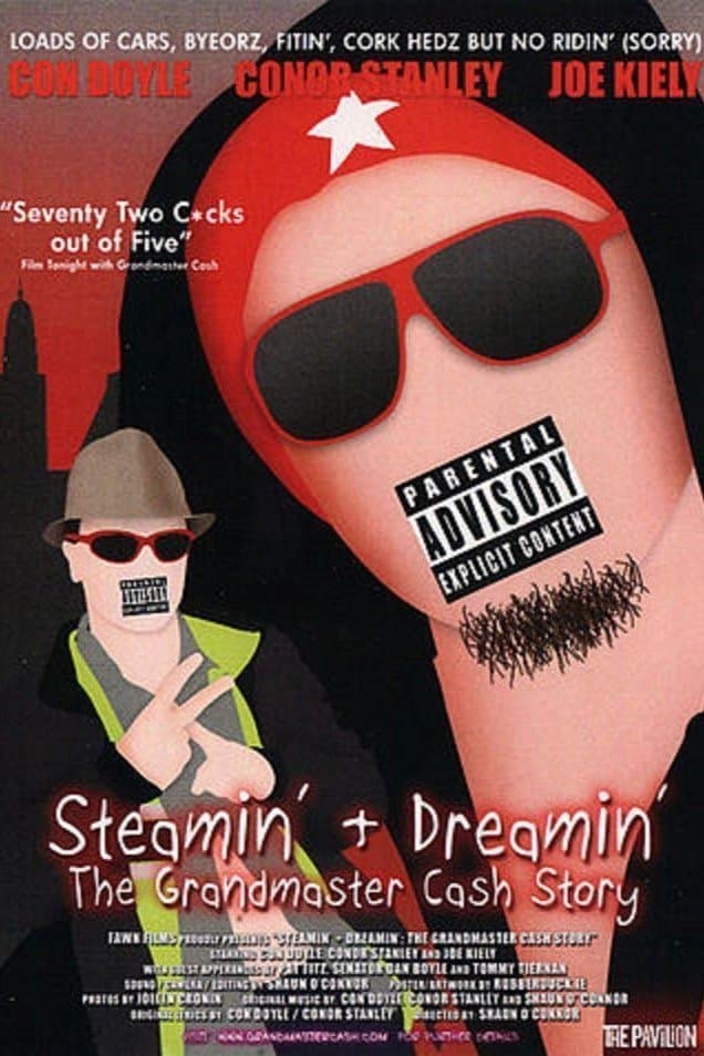 Steamin' + Dreamin': The Grandmaster Cash Story full movie