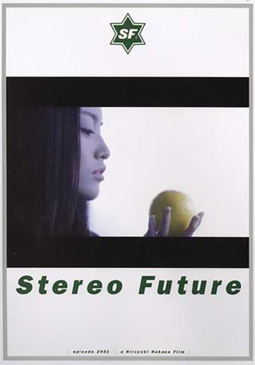Stereo Future full movie