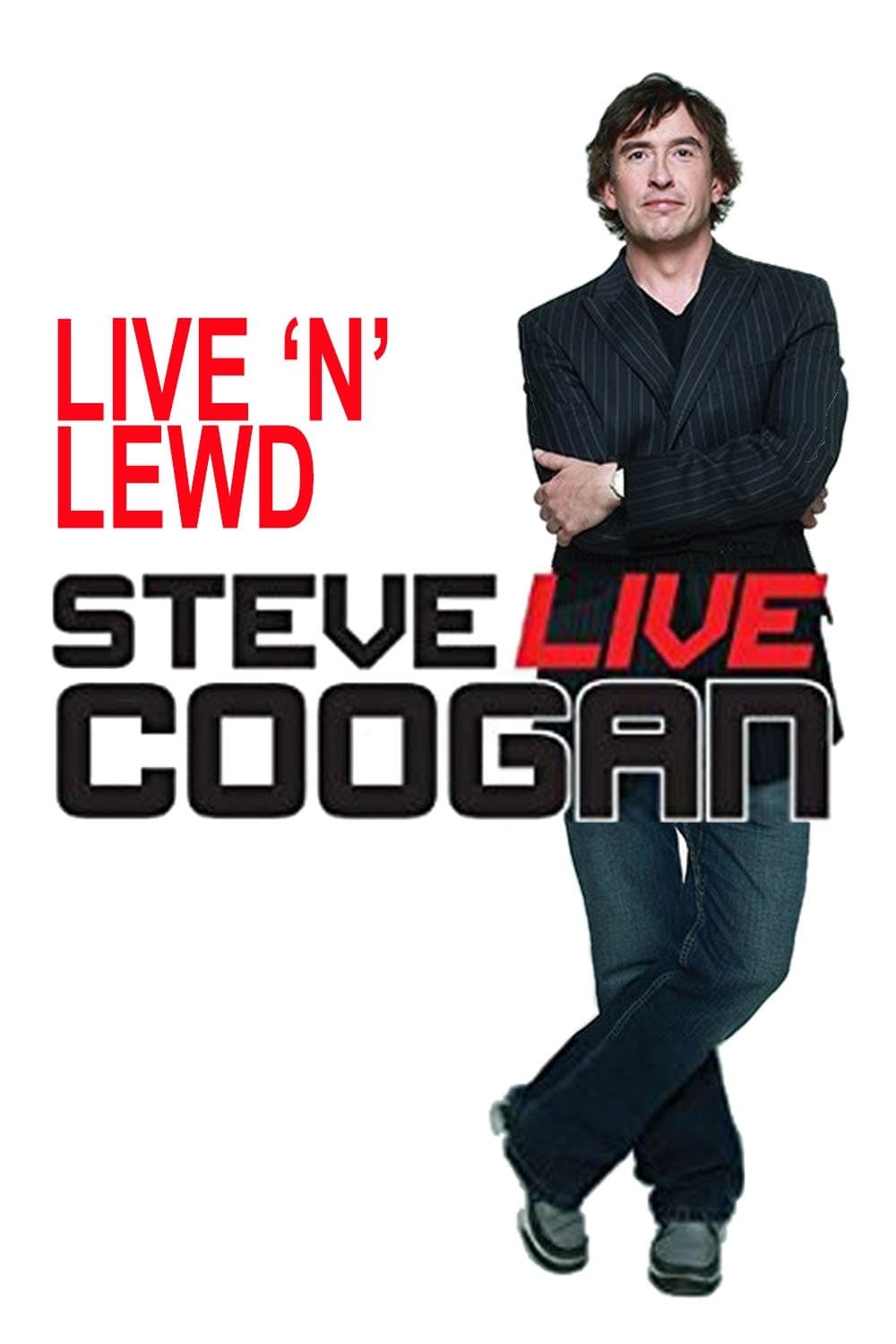 Steve Coogan: Live 'n' Lewd full movie