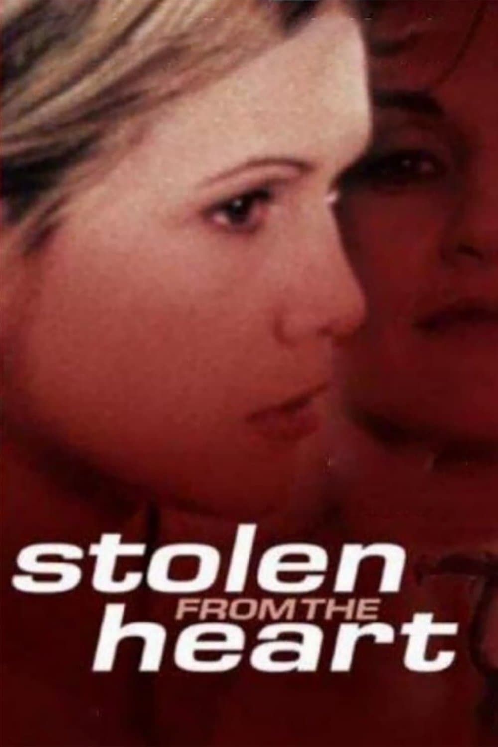 Stolen from the Heart full movie