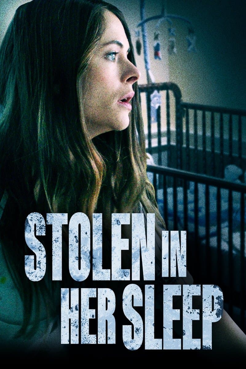 Stolen in Her Sleep full movie