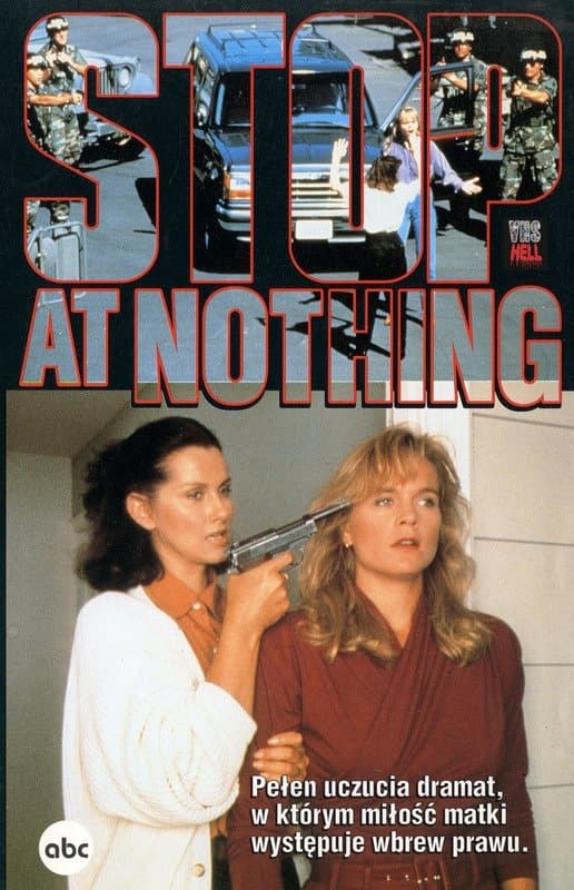 Stop at Nothing full movie